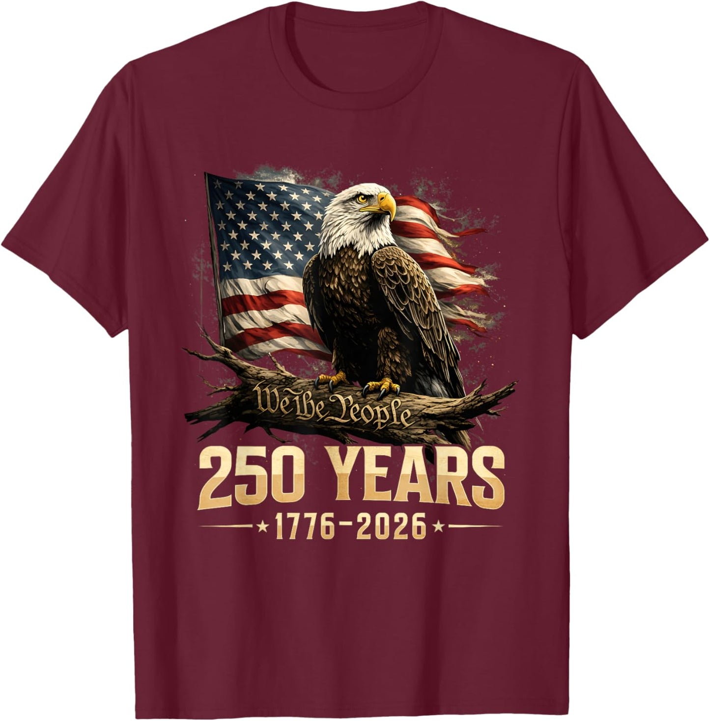 250th Anniversary USA Patriotic 250 Years American 4th July T-Shirt - T-Shirt | Maroon
