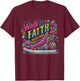 Walk by Faith Shoes Christian Jesus T-Shirt - T-Shirt | Maroon