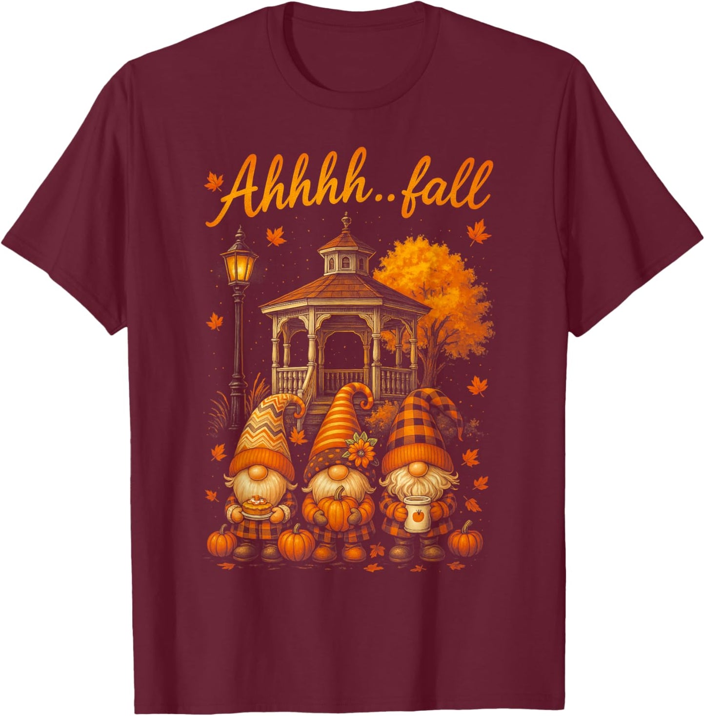 HUGvyn Ahhhh...Fall Season Pumpkin Gnome Autumn Thanksgiving T-Shirt - T-Shirt | Maroon