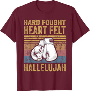 I'll Bring My Hard Fought Heartfelt Hallelujah T-Shirt - T-Shirt | Maroon