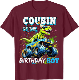 Cousin of the Birthday Boy Monster Truck Dinosaur Party T-Shirt - T-Shirt | Maroon