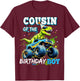 Cousin of the Birthday Boy Monster Truck Dinosaur Party T-Shirt - T-Shirt | Maroon