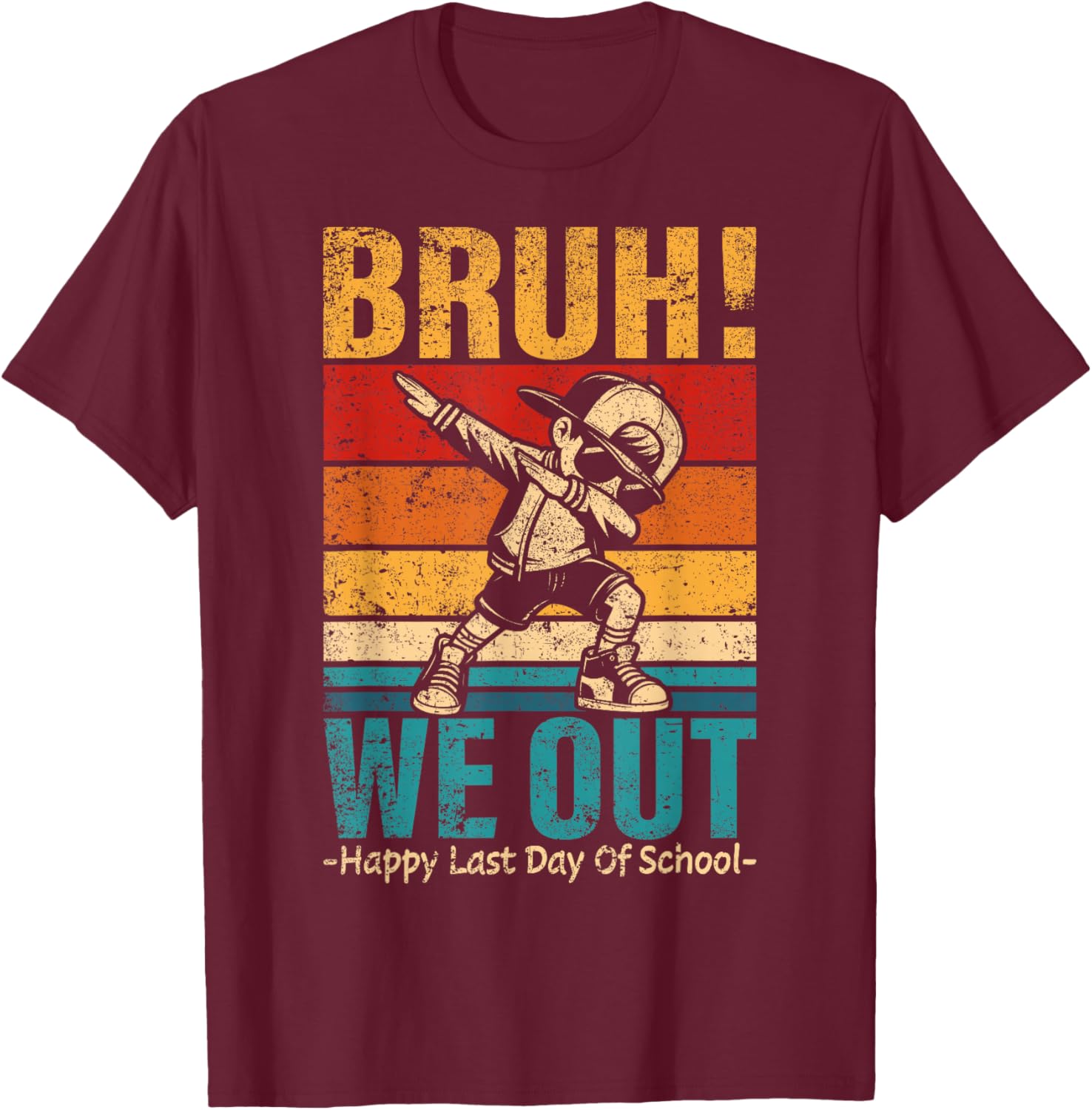 Happy Last Day Of School Dabbing Boy Bruh We Out Student T-Shirt - T-Shirt | Maroon