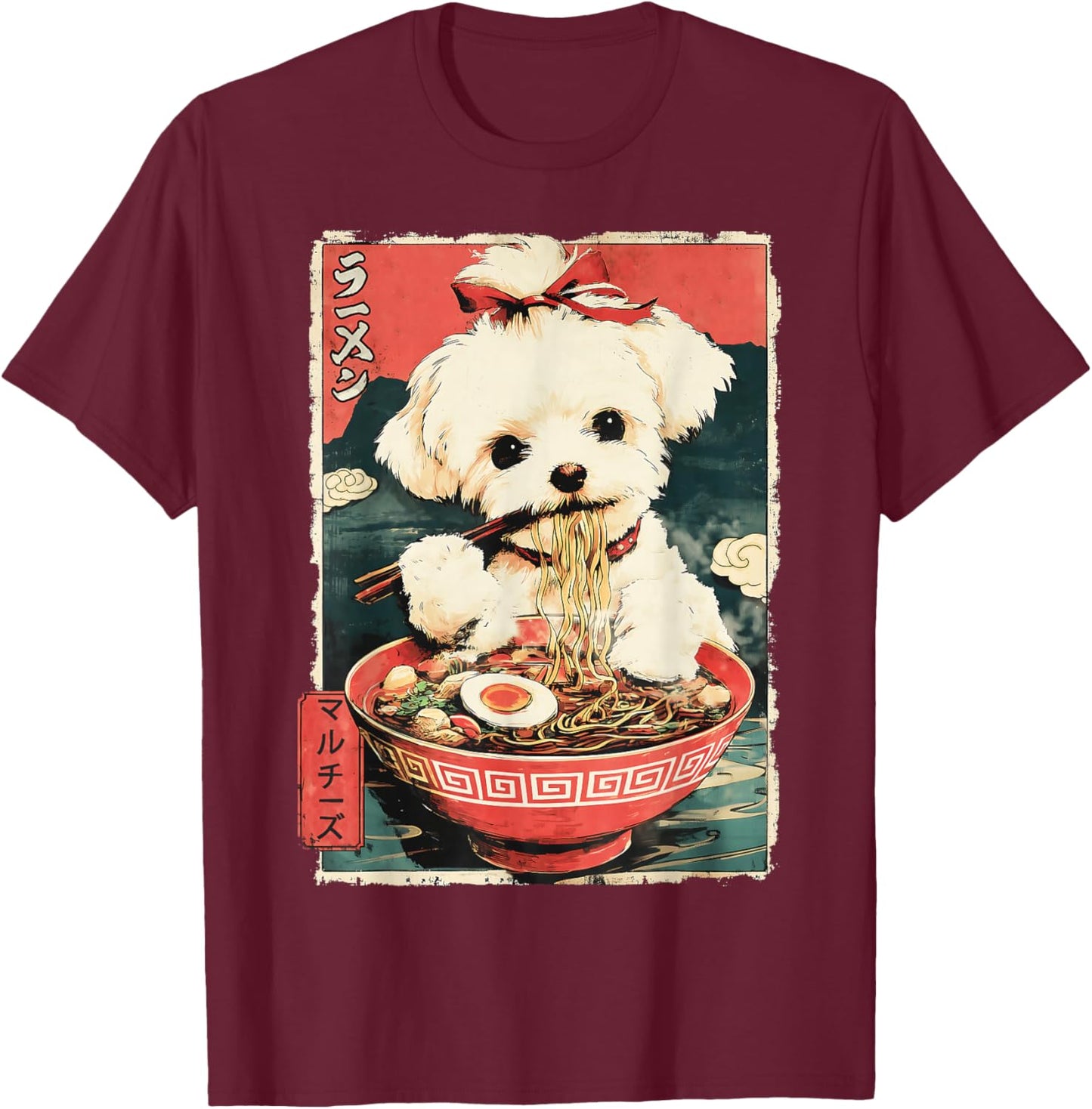 マルチーズ Maltese Dog Vintage Ramen Japanese Noodles T-Shirt - T-Shirt | Maroon