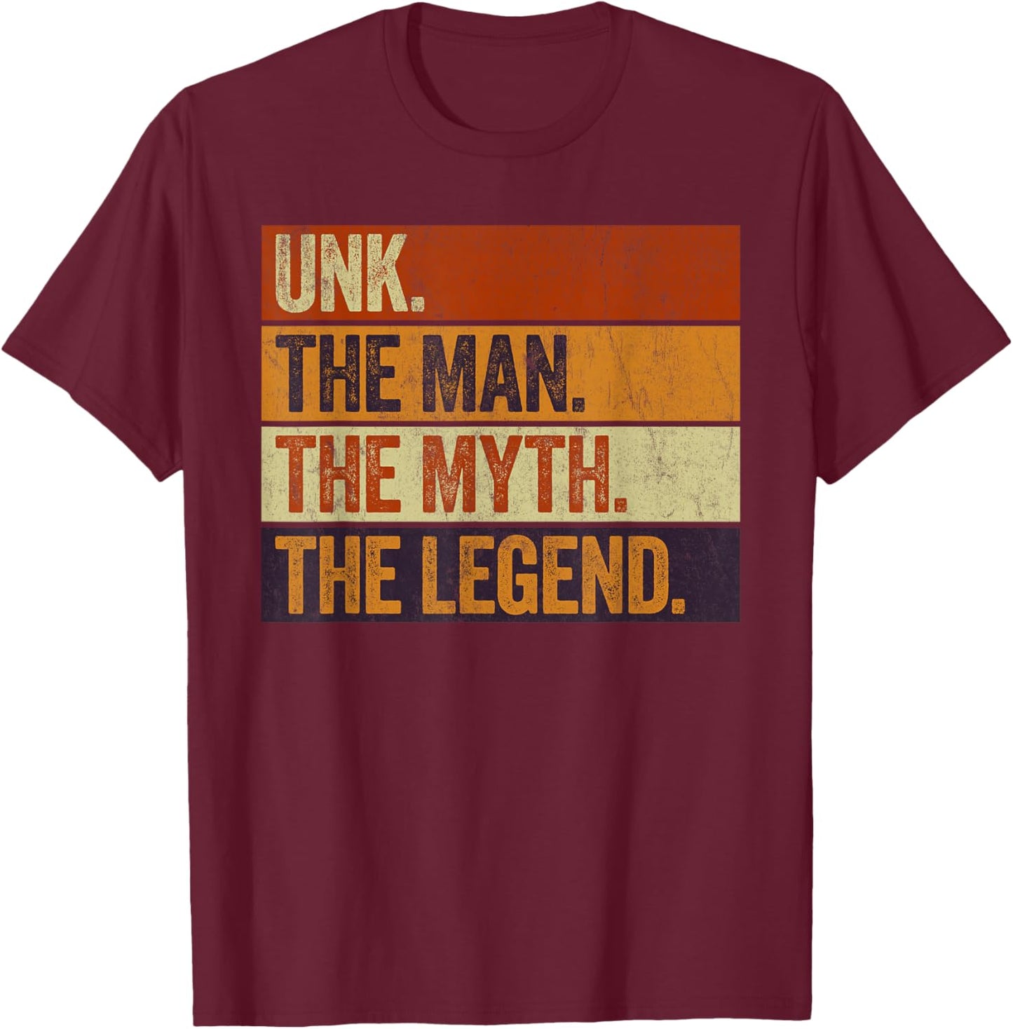 Vintage Humor for Unk Fathers day Co. Unk the Man the Myth the Legend Retro Black T-Shirt - T-Shirt | Maroon