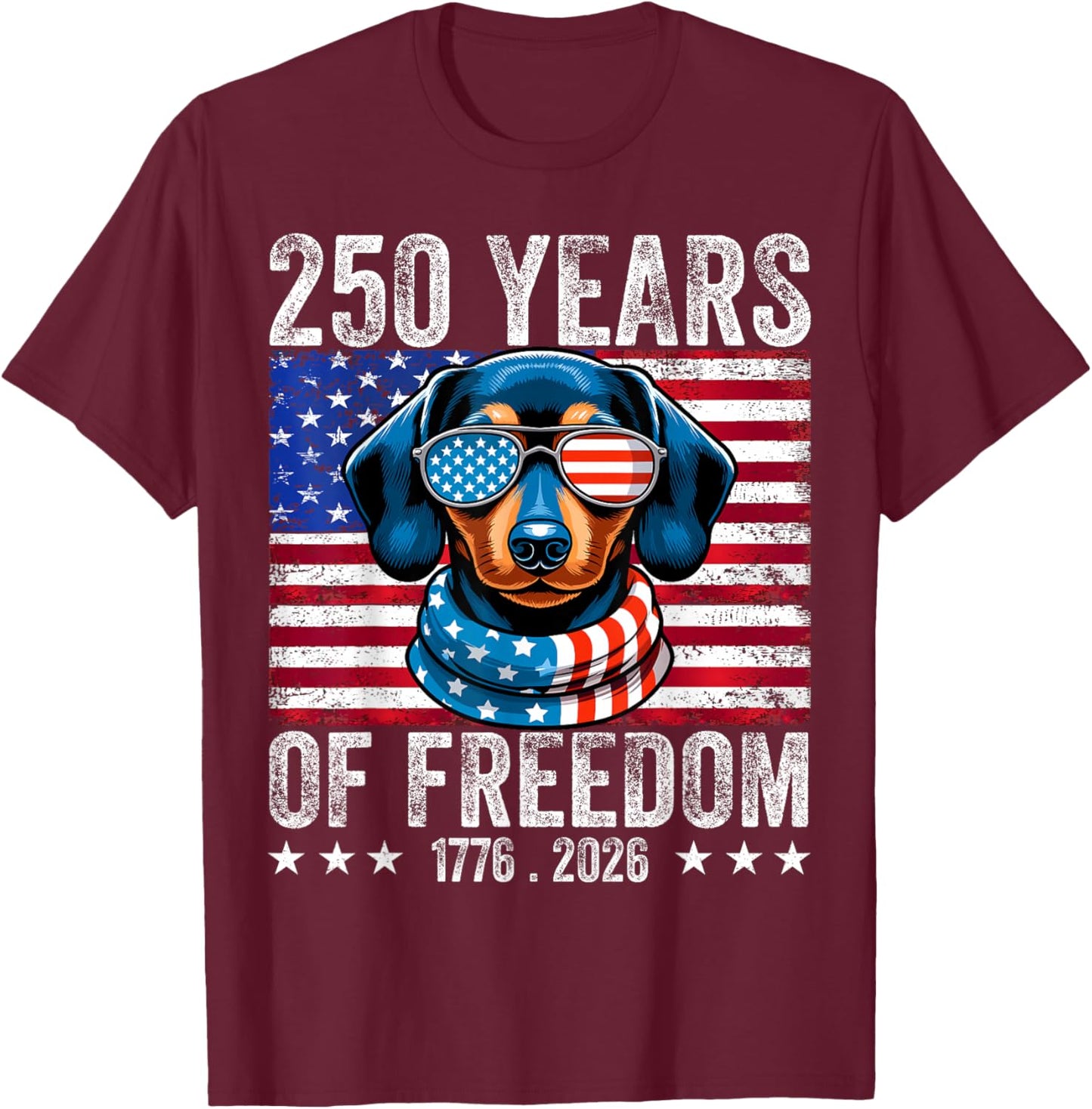 250 Anniversary USA Dog Dachshund 4th of July T-Shirt - T-Shirt | Maroon