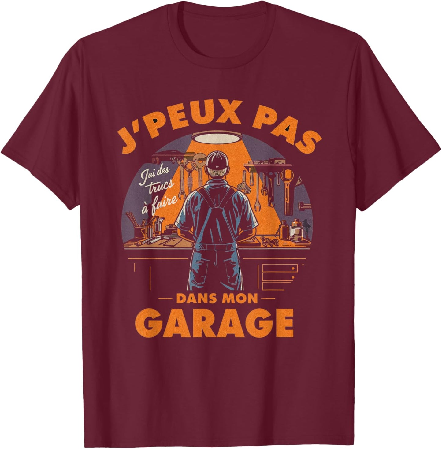 Funny Dad Bricoleur J'peux Pas J'Ai Garage DIY Funny T-Shirt - T-Shirt | Maroon
