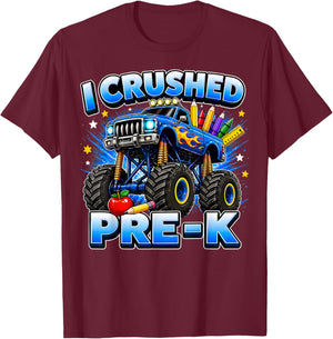 Graduation Pre-K Monster Truck Boys I Crushed Preschool Grad T-Shirt - T-Shirt | Maroon