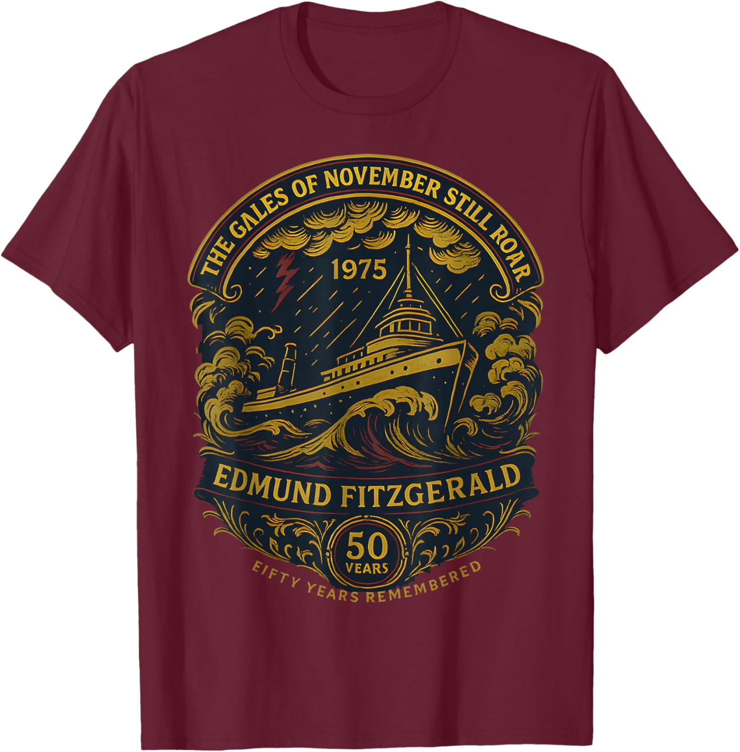Edmund Fitzgerald Ship 1975 Anniversary Great Lakes Tribute T-Shirt - T-Shirt | Maroon