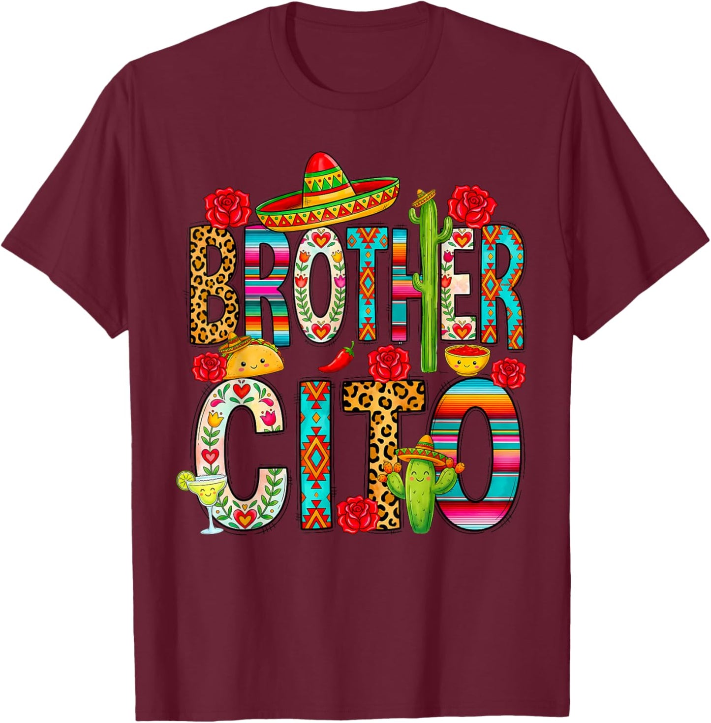 Brothercito Cinco De Mayo Mexican Fiesta Serape Cactus Rose T-Shirt - T-Shirt | Maroon