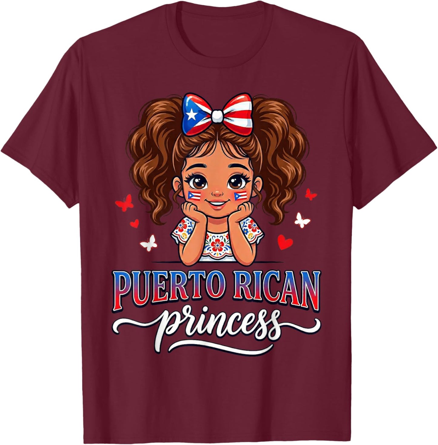 Puerto Rican Princess Puerto Rico Girl Hispanic Heritage T-Shirt - T-Shirt | Maroon