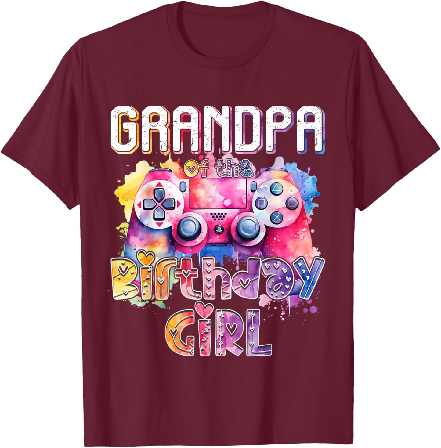 Grandpa of the Birthday Girl Matching Video Gamer Birthday T-Shirt - T-Shirt | Maroon