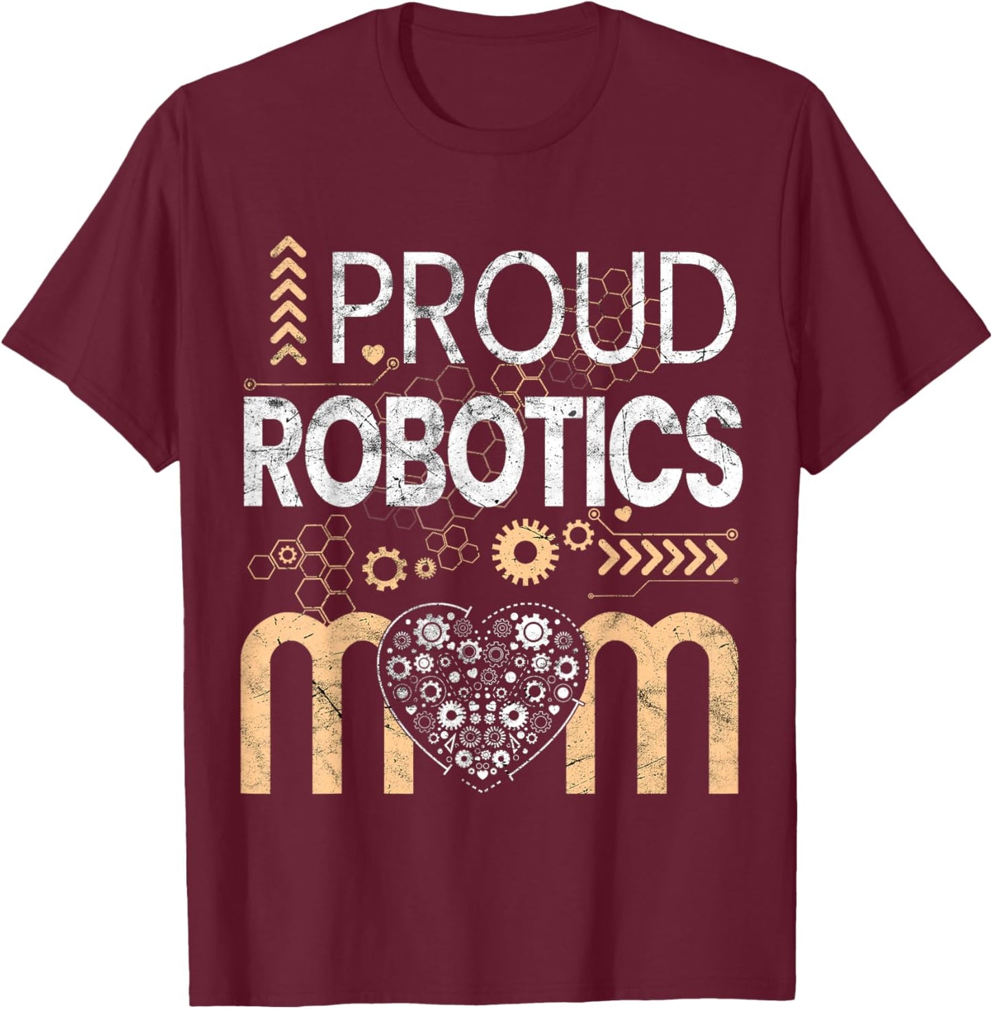 Proud Robotics Mom vintage Lover Engineer mama stepmom mummy T-Shirt - T-Shirt | Maroon
