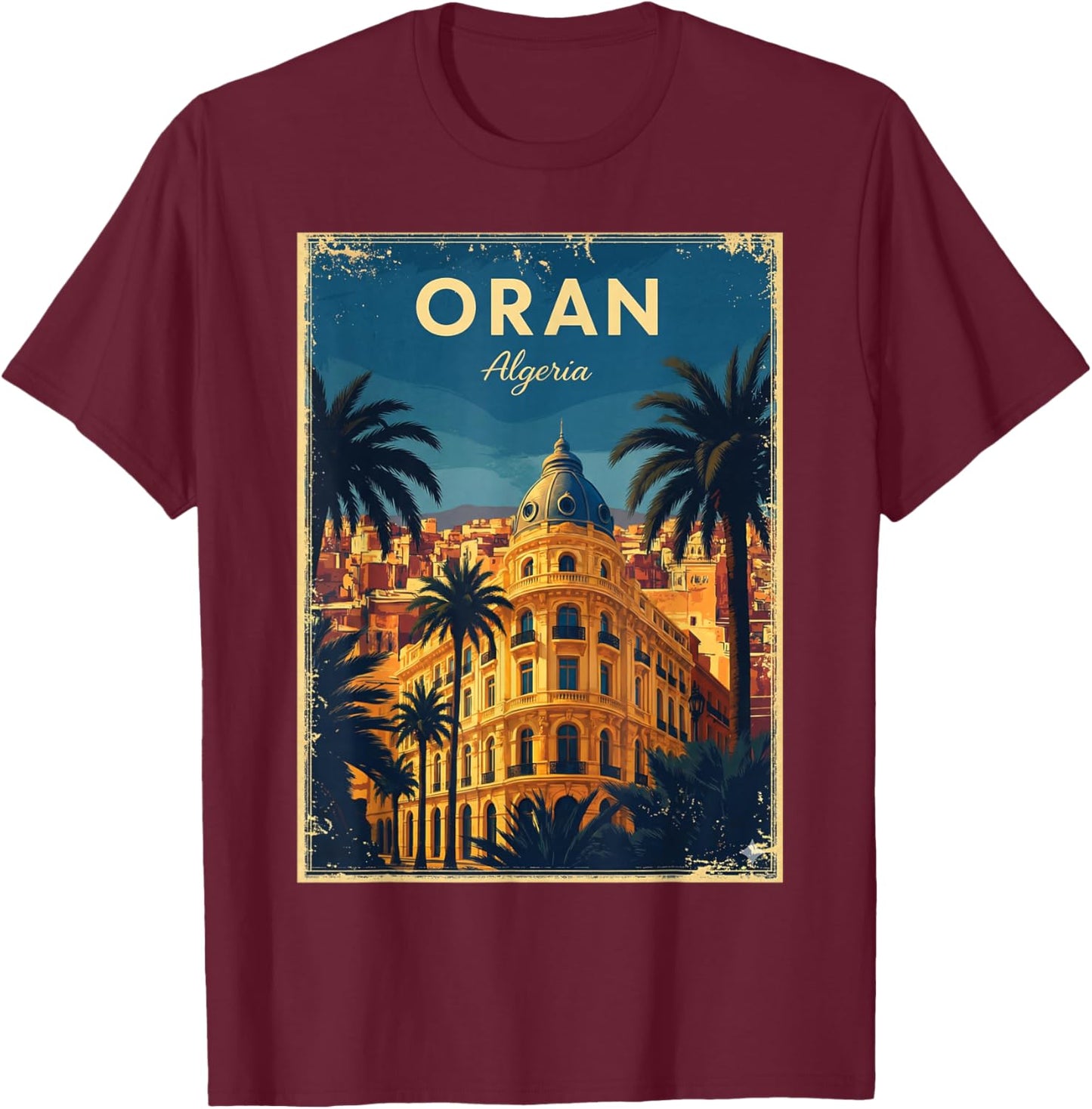 Algeria Algeria Oran Algerians DZ Algerian Bled Retro T-Shirt - T-Shirt | Maroon