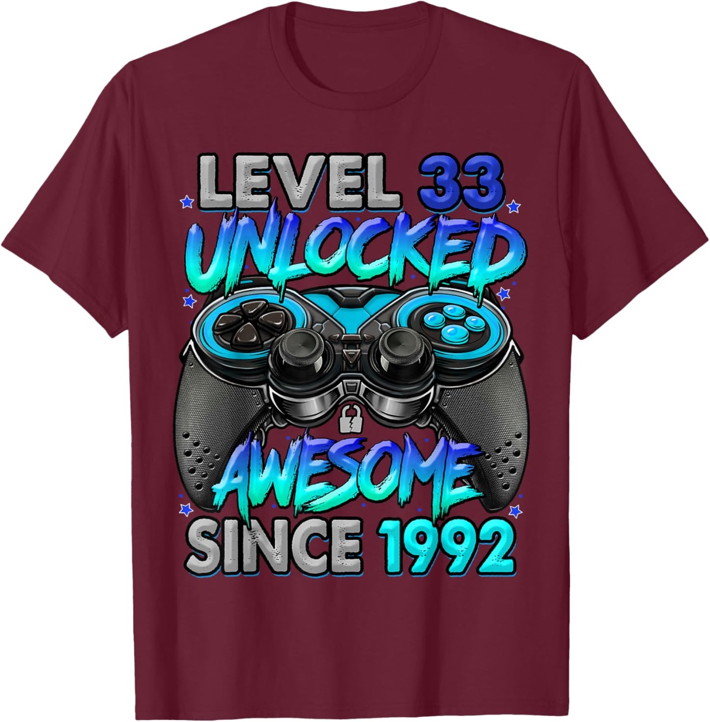 Level 33 Unlocked Awesome Since 1992 33rd Birthday Gaming T-Shirt - T-Shirt | Maroon