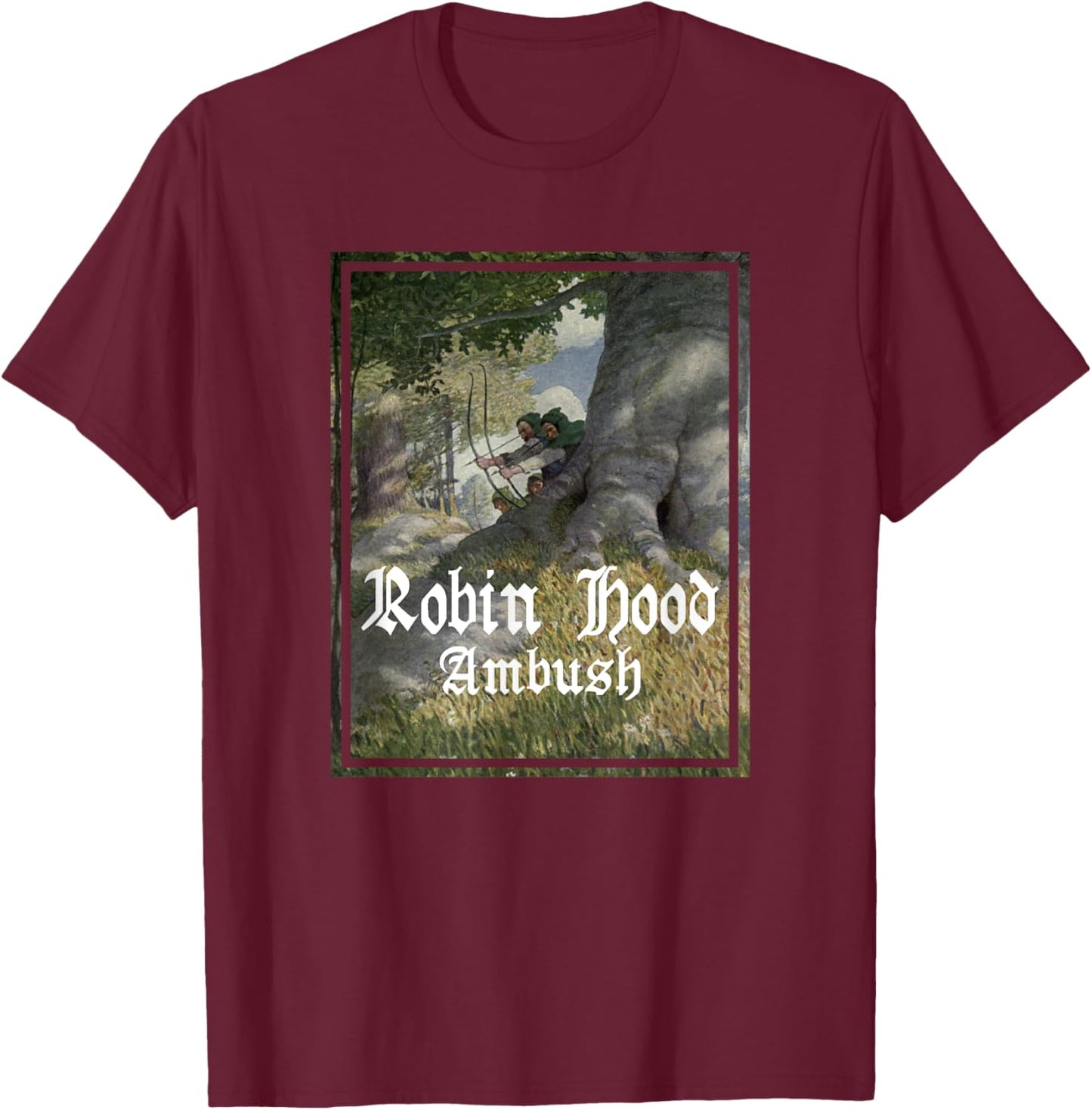 Robin Hood & His Merry Men Archer Ambush in Sherwood Forest T-Shirt - T-Shirt | Maroon