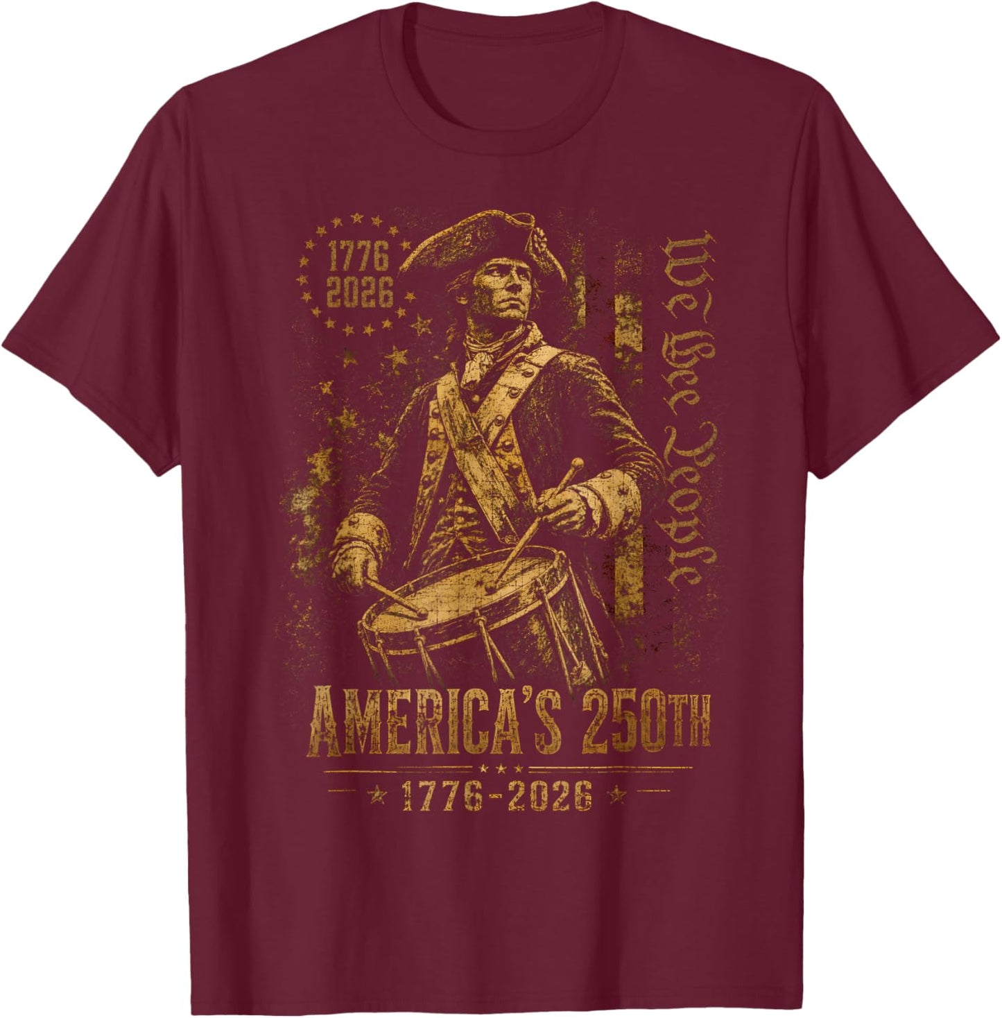 America's 250th Anniversary Revolutionary Soldiers Patriotic T-Shirt - T-Shirt | Maroon