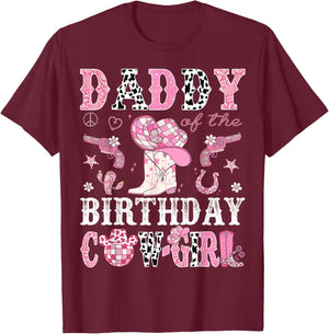 Daddy Of The Birthday Cow-Girl Pink Disco Rodeo Western T-Shirt - T-Shirt | Maroon