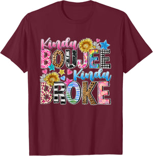 Leopard Kinda Boujee Kinda Broke Sunflowers Western Boujee T-Shirt - T-Shirt | Maroon