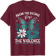Stop The Violence End Silence- Sexual Assault Awareness T-Shirt - T-Shirt | Maroon