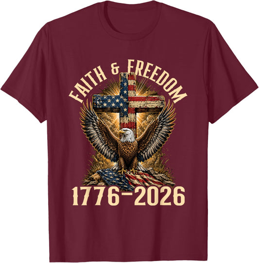 Faith & Freedom - 4th July Patriotic Independence Day T-Shirt - T-Shirt | Maroon