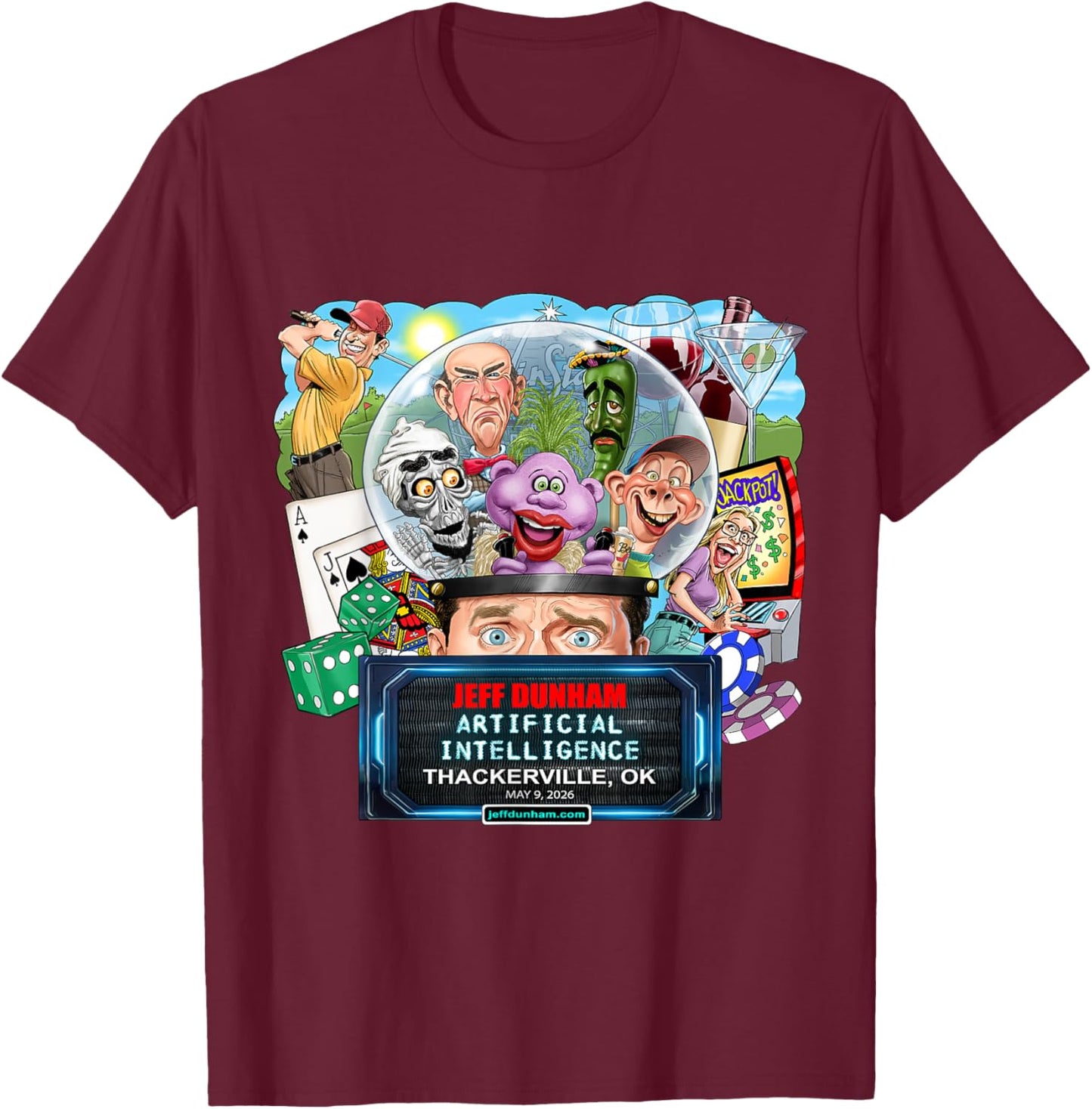 Jeff Dunham Thackerville, OK (2026) T-Shirt - T-Shirt | Maroon