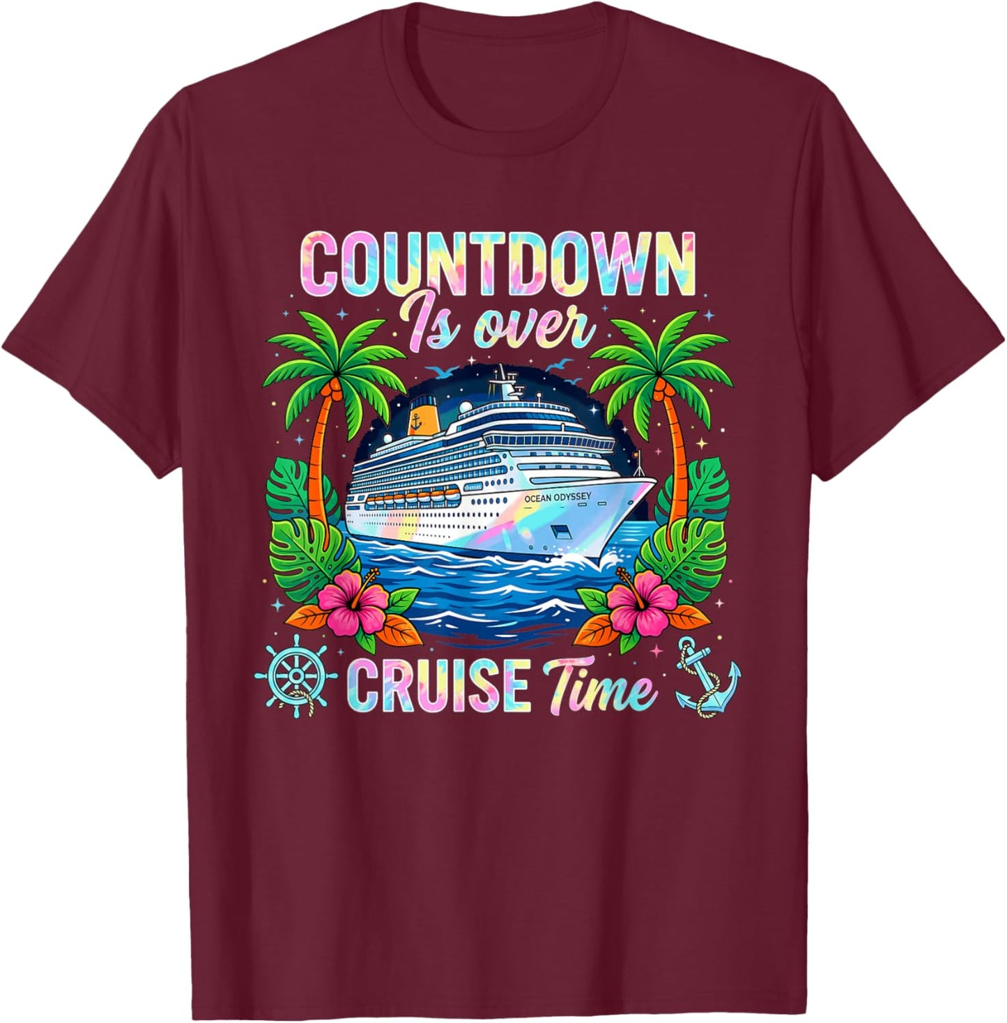 Countdown is Over It's Cruise Time Family Cruise 2026 Summer T-Shirt - T-Shirt | Maroon