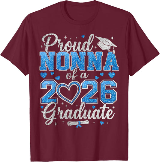 Proud Nonna of A 2026 Graduate Senior Class of 2026 T-Shirt - T-Shirt | Maroon