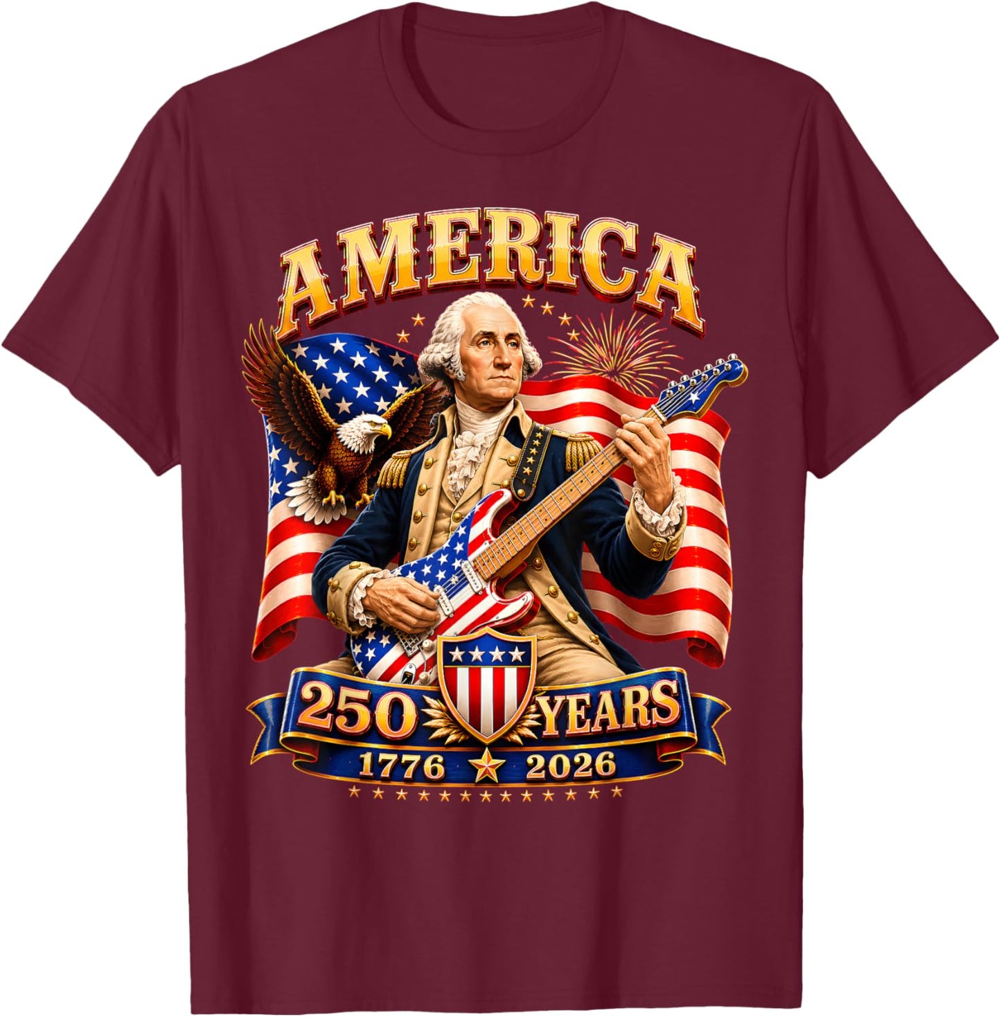 Vintage George Washington Playing Guitar 250 Years America T-Shirt - T-Shirt | Maroon