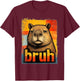 Funny Graphic Meme Capybara Bruh for Boys Girls Men Women T-Shirt - T-Shirt | Maroon