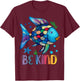 Kids Be Kind Rainbow Scale Fish Teacher Reading Book T-Shirt - T-Shirt | Maroon