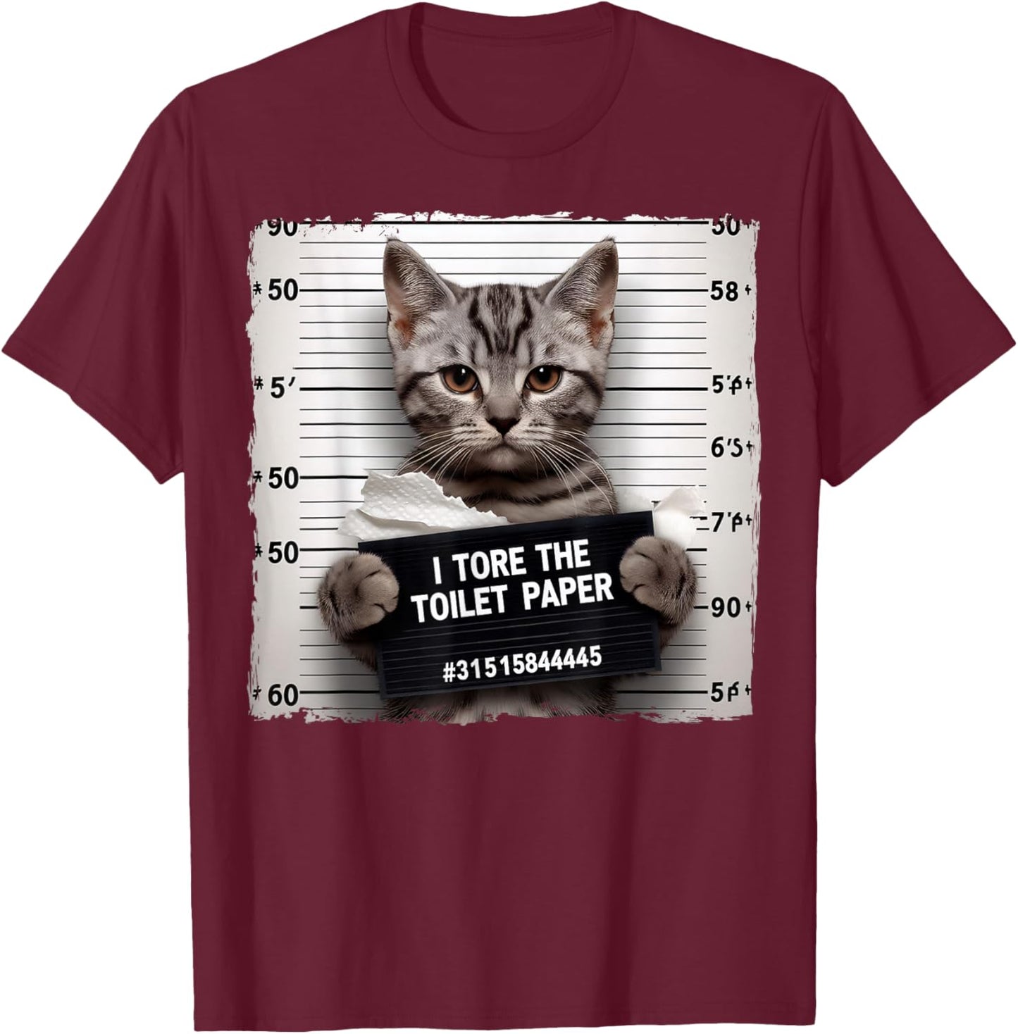 Funny Grey Cat Mugshot I Tore The Toilet Paper Humor T-Shirt - T-Shirt | Maroon