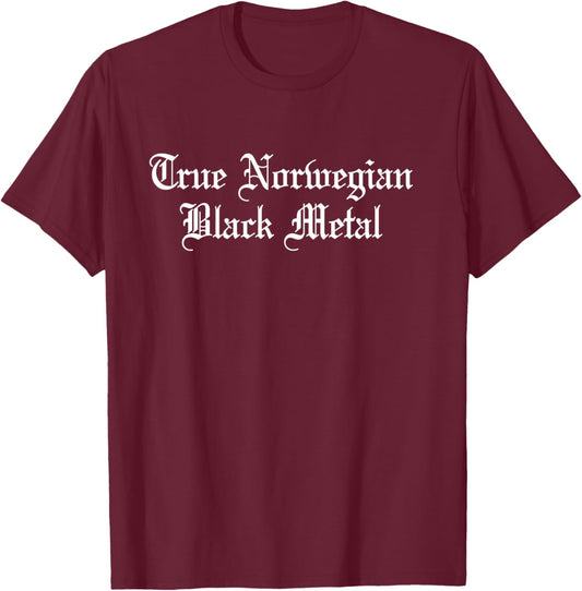 Genuine Norwegian Black Metal Kvlt Music Design T-Shirt - T-Shirt | Maroon