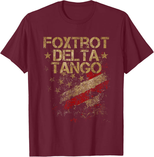 Foxtrots Delta Tangos American Flag Patriots T-Shirt - T-Shirt | Maroon