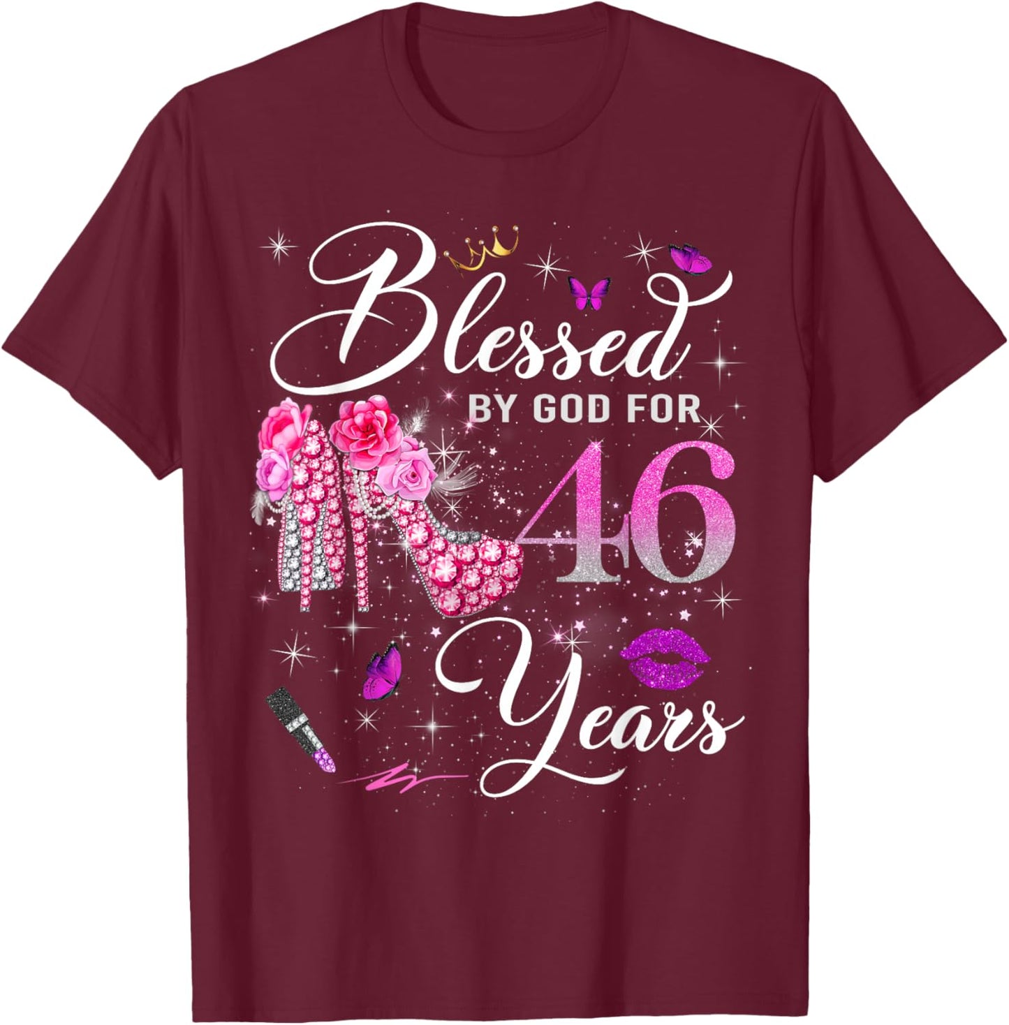 Blessed by God for 46 Years Old Women 46th Birthday Queen T-Shirt - T-Shirt | Maroon