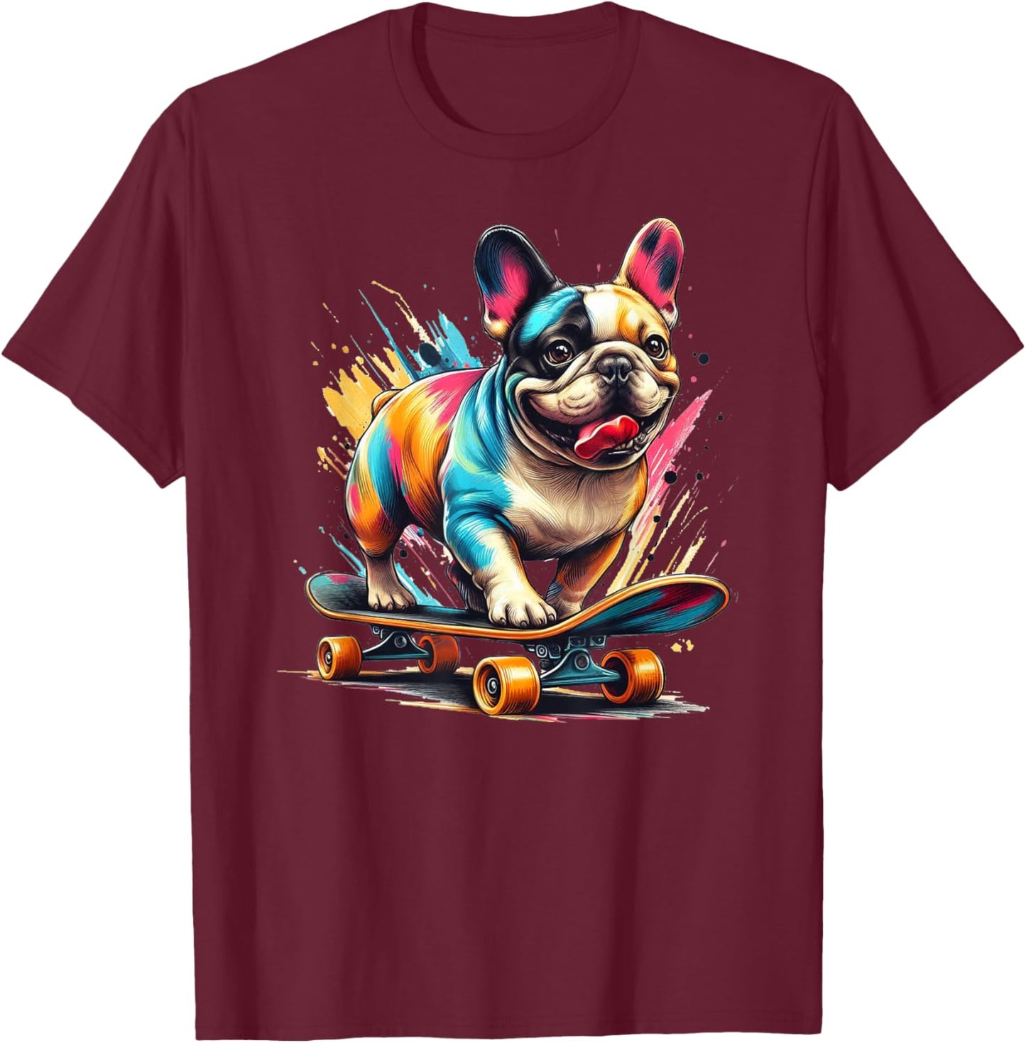 French Bulldog On Skateboard - Funny Frenchie Dog T-Shirt - T-Shirt | Maroon