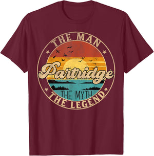 PARTRIDGE The Man The Myth The Legend First Name T-Shirt - T-Shirt | Maroon