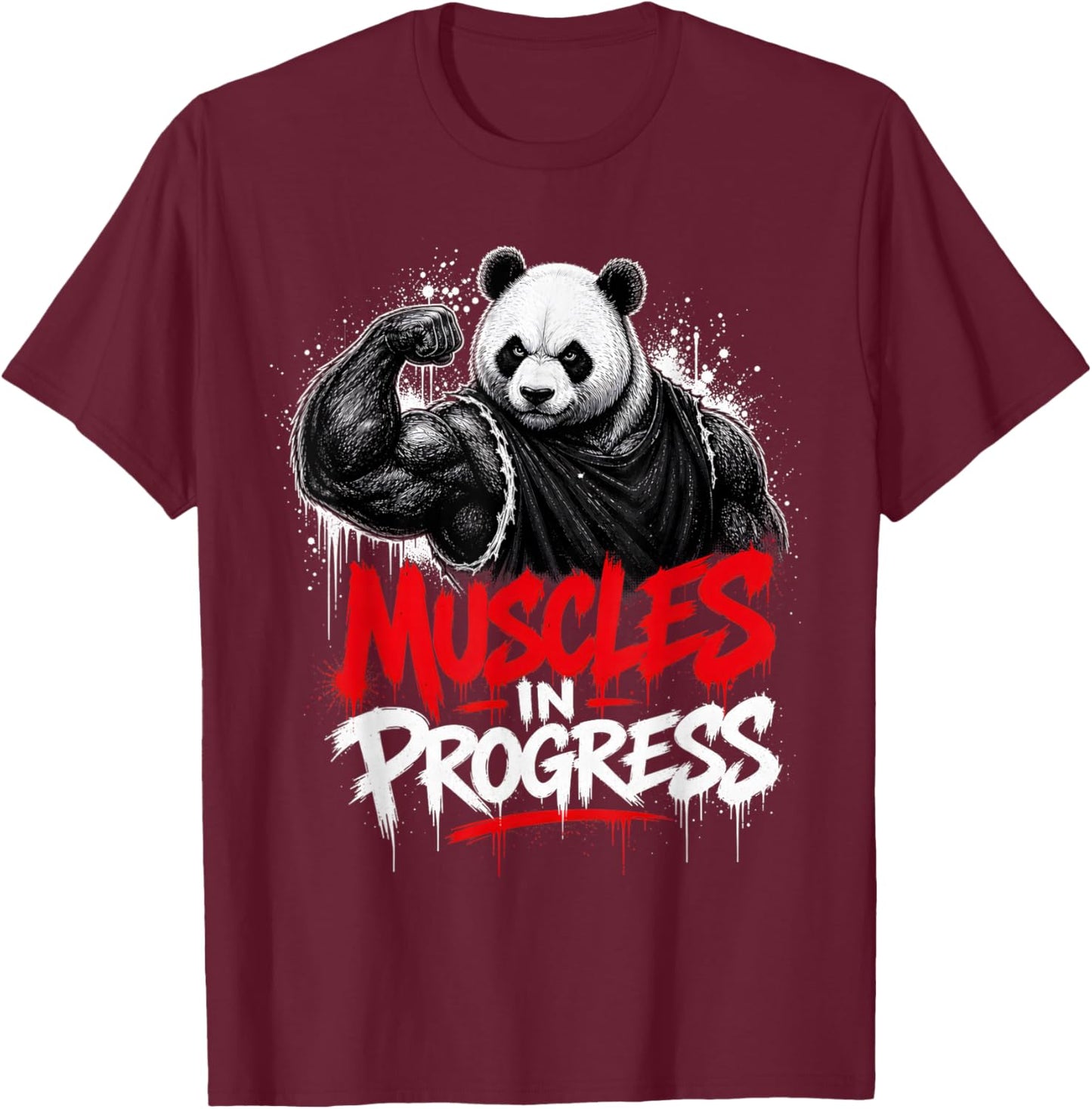 Panda Muscles in Progress Funny Workout Panda Gym Fitness T-Shirt - T-Shirt | Maroon