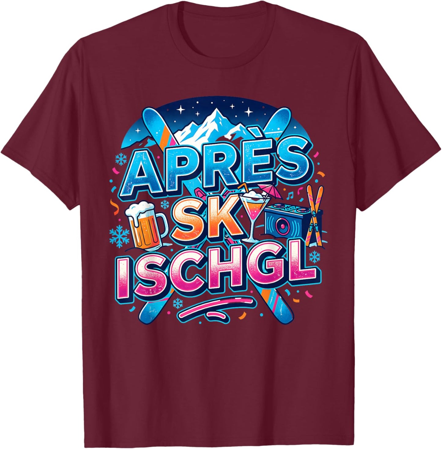 Après Ski Ischgl Party Piste Mountains Ski T-Shirt - T-Shirt | Maroon