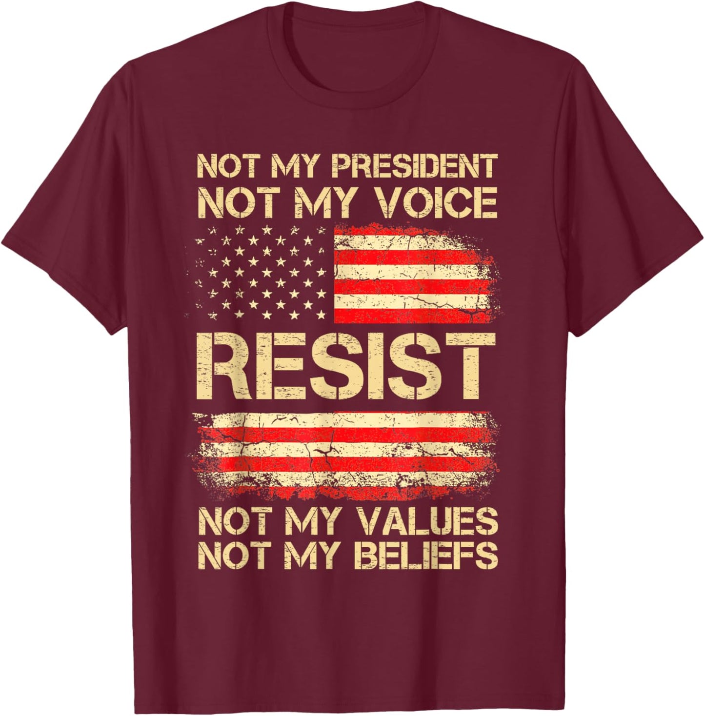 Anti-Trump Resist Not My President America Flag Vintage T-Shirt - T-Shirt | Maroon