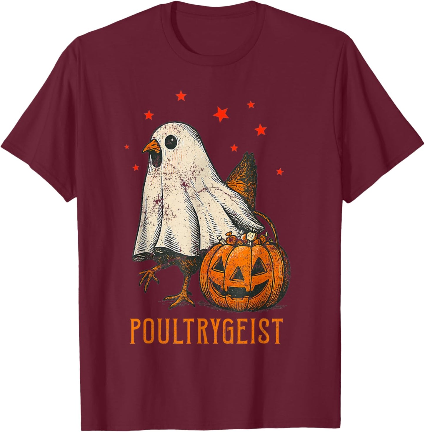 Poultrygeist Funny Halloween Chicken Ghost Costume Pumpkin T-Shirt - T-Shirt | Maroon