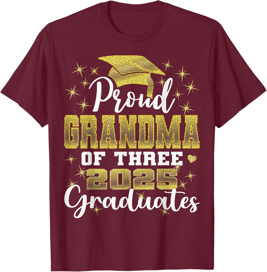 Proud Grandma of Three 2025 Graduates Graduation family T-Shirt - T-Shirt | Maroon