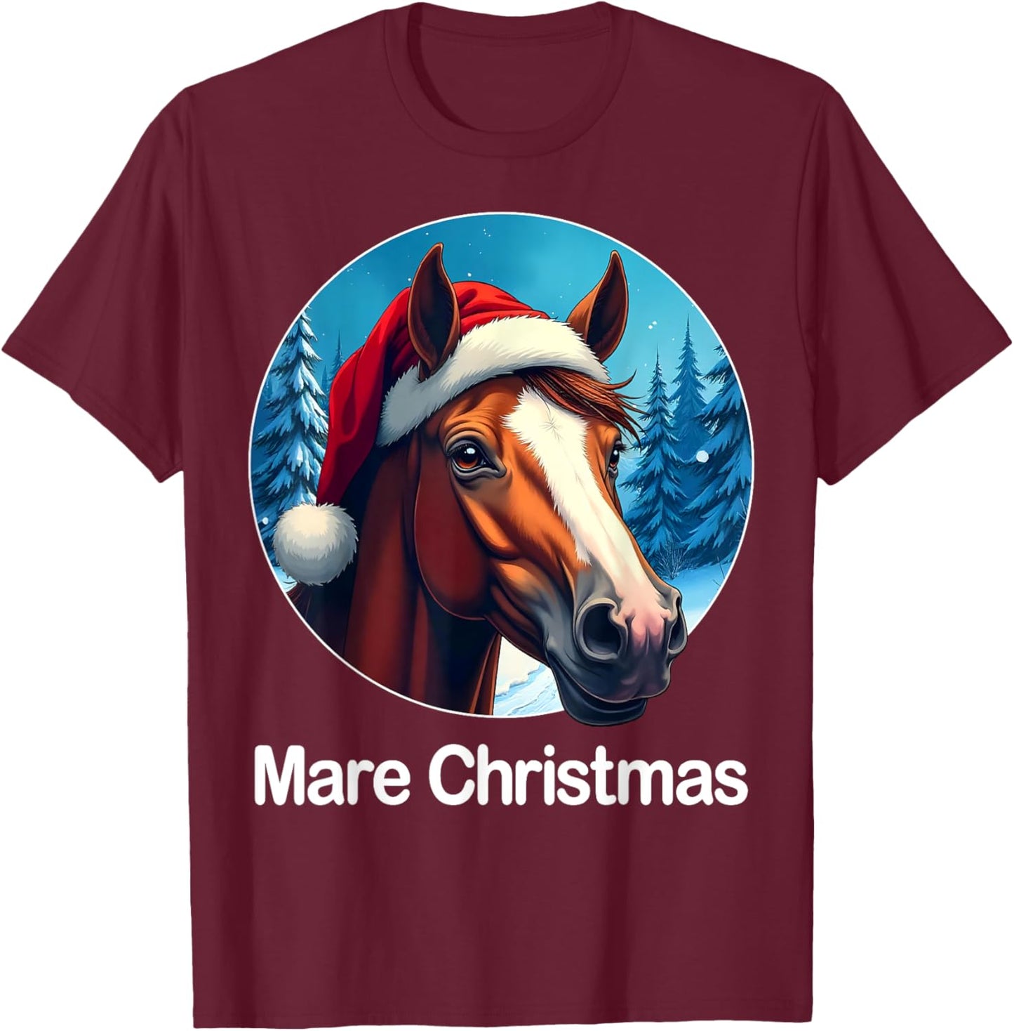 Funny Christmas Mare Horseback Riding Horse Lover Equestrian T-Shirt - T-Shirt | Maroon