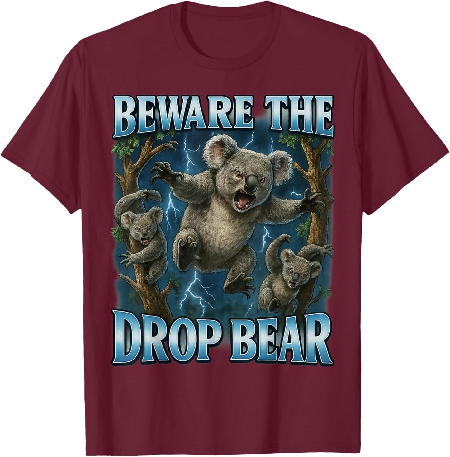 Beware the Drop Bear Funny Australia T-Shirt - T-Shirt | Maroon