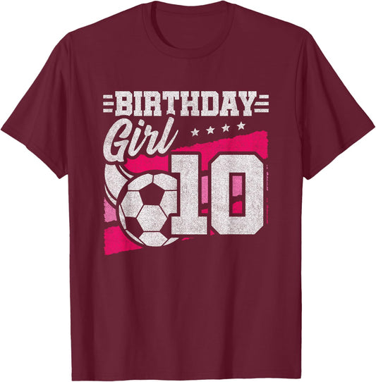 10 Year Old Soccer Birthday - Girls 10th Birthday Soccer T-Shirt - T-Shirt | Maroon