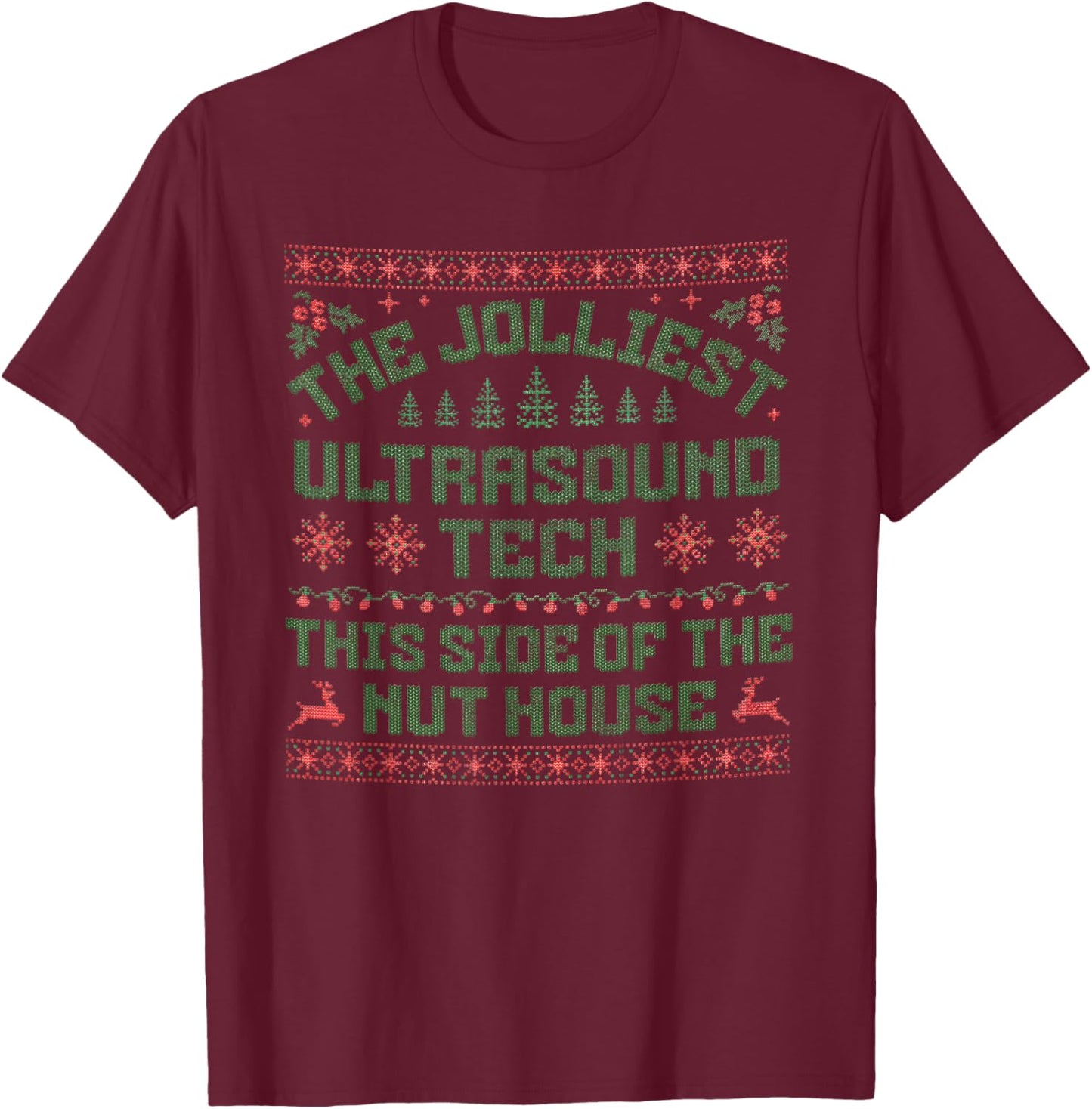 Christmas Ultrasound Tech Shirt Funny Ultrasound Technologis T-Shirt - T-Shirt | Maroon