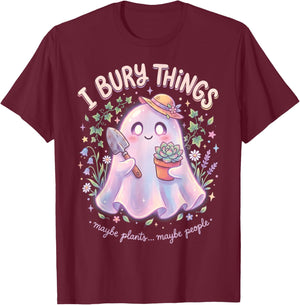 J'Enterre des Choses Plantes Ou Gens Fantome Jardinier T-Shirt - T-Shirt | Maroon