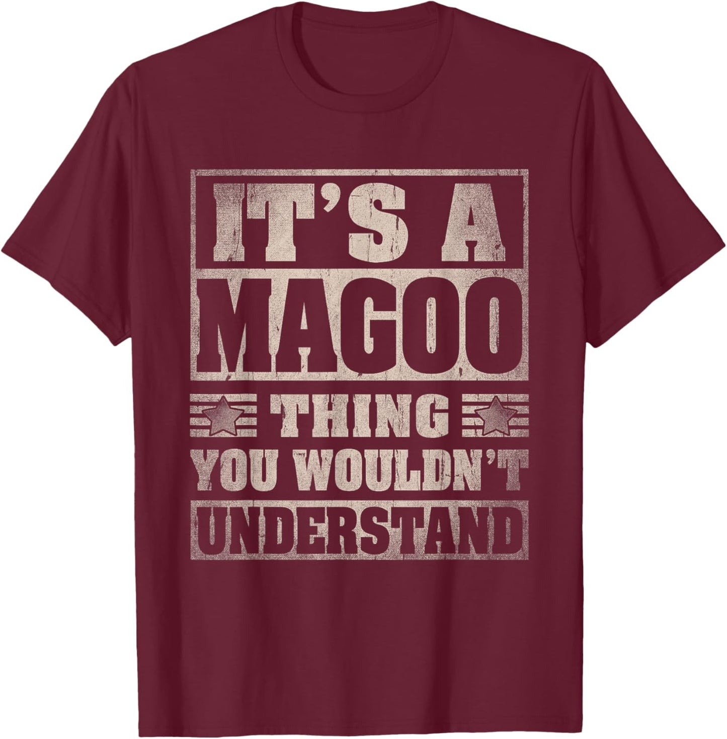 Magoo Last Name Shirt It's A Magoo Thing T-Shirt - T-Shirt | Maroon