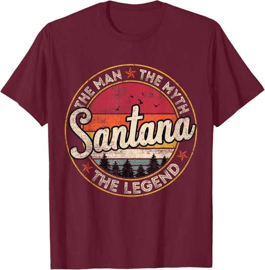 Santana The Man The Myth The Legend Personalized Name T-Shirt - T-Shirt | Maroon