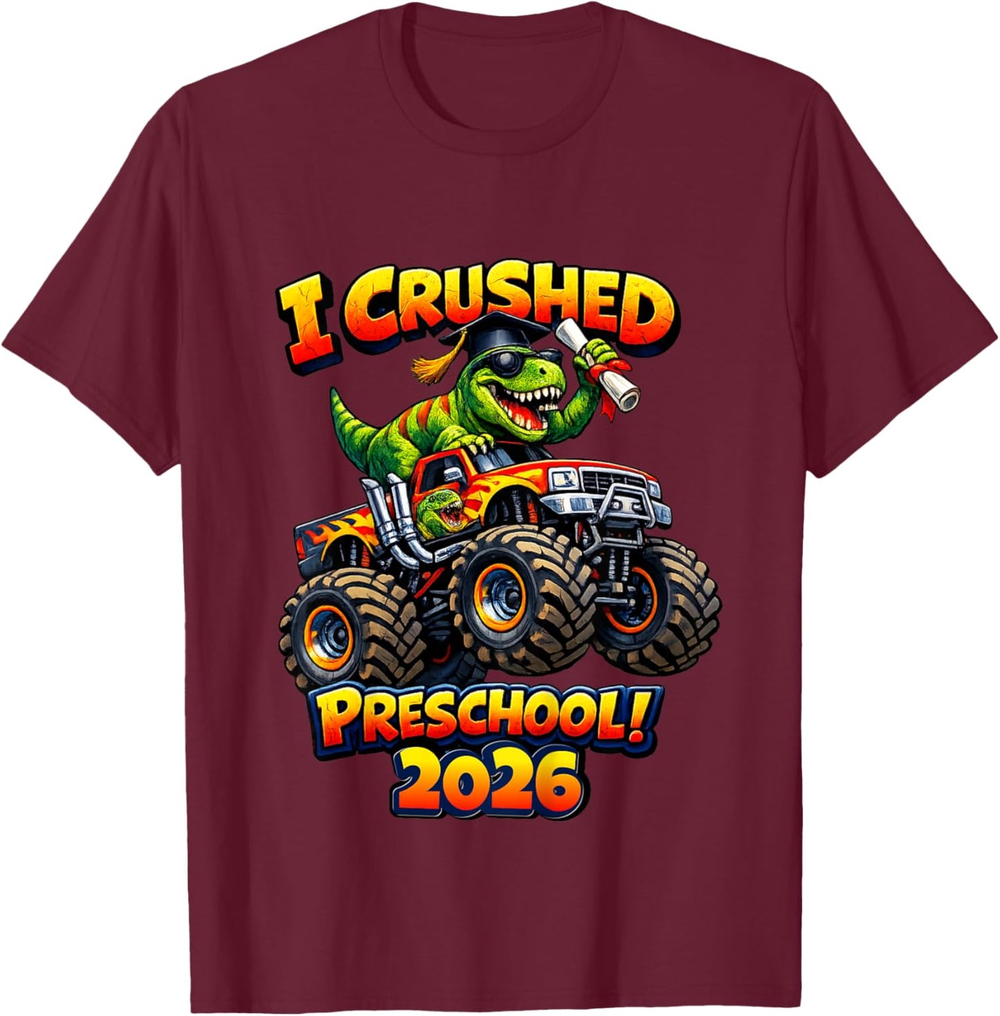 Kids I Crushed Preschool 2026 Pre-K Grad 2026 T-Shirt - T-Shirt | Maroon